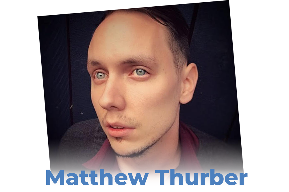 Success Story: Matthew Thurber
